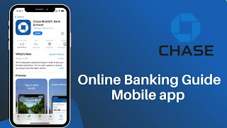 Chase Bank Mobile Banking Guide  Chase Mobile App [upl. by Madeleine]