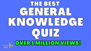 The Best General Knowledge Trivia Quiz  The Best Ultimate Quiz [upl. by Mikiso658]