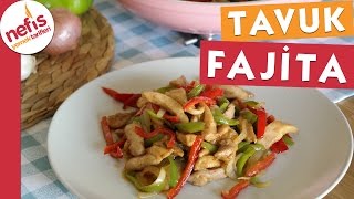 Tavuk Fajita  Nefis Yemek Tarifleri [upl. by Aerdnu15]