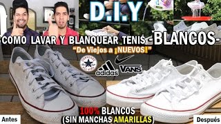 DIY COMO LAVAR Y BLANQUEAR TUS TENIS BLANCOS  FÁCIL Y RÁPIDO [upl. by Riesman]