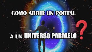 ¿Existen portales a otros Universos Paralelos [upl. by Naashom]