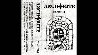 Anchorite  Demo 24 [upl. by Ermine]