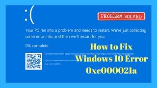 How to Fix Windows 10 Error 0xc000021a [upl. by Aenat719]