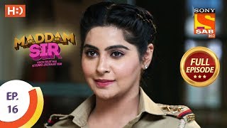 Maddam Sir  Ep 16  Full Episode  16th March 2020 [upl. by Otnas131]