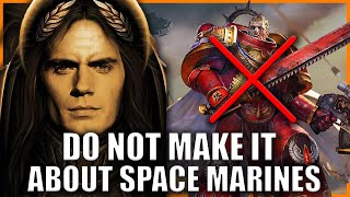 Everything Henry Cavils Warhammer 40k TV Show Needs To Do To Succeed [upl. by Koran]