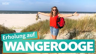 Wangerooge  Nordseeinsel ohne Eile  WDR Reisen [upl. by Nnylahs]