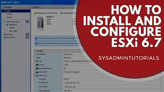 vSphere 67  How to install and configure VMware ESXi 67 [upl. by Hullda]