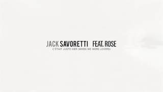 Jack Savoretti feat Rose  Cetait Juste Hier Official Audio [upl. by Armyn191]