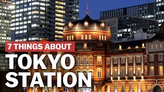 7 Things to know about Tokyo Station  japanguidecom [upl. by Sev]