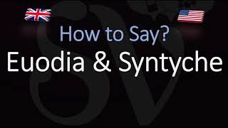 How to pronounce Euodia amp Syntyche CORRECTLY [upl. by Ebocaj]