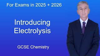 GCSE Chemistry Revision quotIntroducing Electrolysisquot [upl. by Tessler]