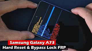 Samsung Galaxy A73  Hard Reset amp Bypass Google Account [upl. by Halehs912]