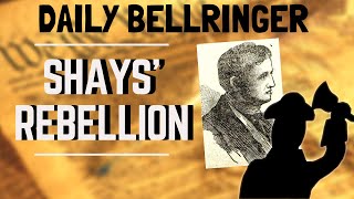 Shays Rebellion Explained [upl. by Bohrer291]