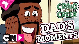 Craig of the Creek  Best Dad Moments  Cartoon Network Africa [upl. by Trescott]