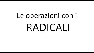 Operazioni con i radicali [upl. by Akehsay]