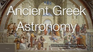 Ancient Greek Astronomy [upl. by Eissolf]