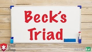 Becks Triad  EMTprepcom [upl. by Goldin61]