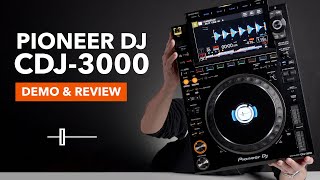 Pioneer DJ CDJ3000 Demo amp Review [upl. by Lihka471]