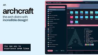 Archcraft  The NEW Arch Linux [upl. by Latsyrc]