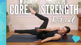 Core Strength Ritual  Yoga With Adriene [upl. by Arianne]