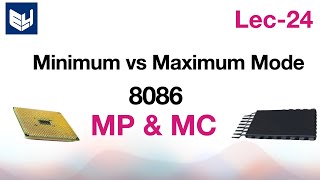 Difference between max and min mode 8086  MPMC  Lec24  Bhanu Priya [upl. by Till]