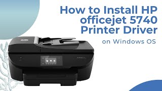 How to install HP Officejet 5740 printer driver on Windows [upl. by Dnalyar]