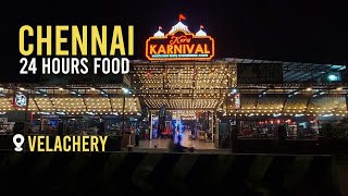 Chennai 24 Hours Food Street  Chennai Velachery Kora Karnival  Food Street Walk [upl. by Adnyl]