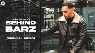 Behind Barz Official Audio Prem Dhillon  Opi Music  Latest Punjabi Songs 2021 [upl. by Eyt]