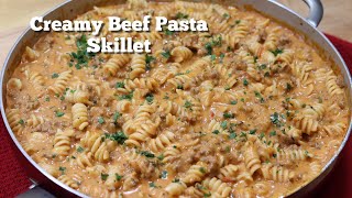 Creamy Beef Pasta Skillet  Delicious Ground Beef Recipe [upl. by Moira]