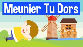 😃 MEUNIER TU DORS  Comptines et chansons pour enfants [upl. by Anoirb302]