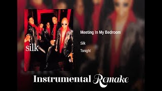 SILK  MEETING IN MY BEDROOM INSTRUMENTAL [upl. by Canon]