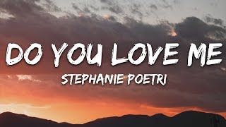 Stephanie Poetri  Do You Love Me Lyrics [upl. by Poppo]