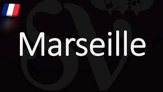 How to Pronounce Marseille French Pronunciation Native Speaker [upl. by Ellissa192]