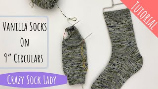 How to Knit Socks on 9” Circulars  A Tutorial by Crazy Sock Lady [upl. by Ranit]