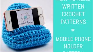 Mobile Phone Holder Crochet Pattern  How to Read Written Crochet Patterns [upl. by Balcke35]