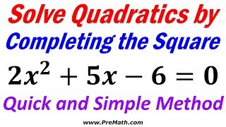 How to Solve Quadratics  Completing the Square Method [upl. by Nalek]