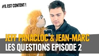 Jeff Panacloc et JeanMarc  Les questions Episode 2 [upl. by Randa684]