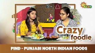 Pind  Punjabi North Indian Foods Velachery  Crazy Foodie  Adithya TV [upl. by Llenrep]