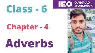 IEO International English Olympiad  Class  6  C  4  Adverbs  By Sudhir Sir [upl. by Zenitram]