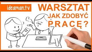 Jak zdobyć pracę Praktyczny warsztat [upl. by Mcnamara756]