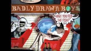 Badly Drawn Boy  You Were Right [upl. by Mordecai]