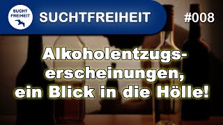 Alkoholentzugserscheinungen ein Blick in die Hölle [upl. by Otsugua]