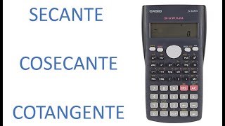 Como calcular secante cosecante y cotangente en la calculadora [upl. by Donalt331]