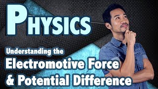 Electromotive Force and Potential Difference [upl. by Imar]