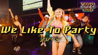 Vengaboys  We Like To Party Dance Video Choreography amp Tutorial Part 2 [upl. by Hun]