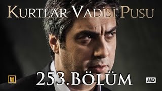 Kurtlar Vadisi Pusu 253 Bölüm HD  English Subtitles  ترجمة إلى العربية [upl. by Aivatal887]