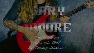 Empty Rooms Gary Moore Live Solo 1987  Tommy Johansson [upl. by Eadahc761]