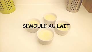 75  Semoule au lait [upl. by Adrell]