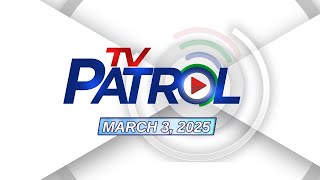 TV Patrol Livestream  March 3 2025 Full Episode Replay [upl. by Dorsy84]