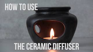 How To Use The Ceramic Diffuser [upl. by Kendrah]